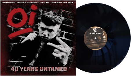 Oi! 40 Years Untamed - 2020 - Vinyl LP - Compilation