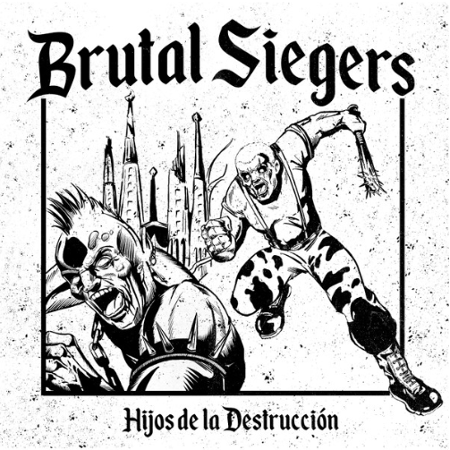 Brutal Siegers - Hijos de la Destruccion - 12" Vinyl LP
