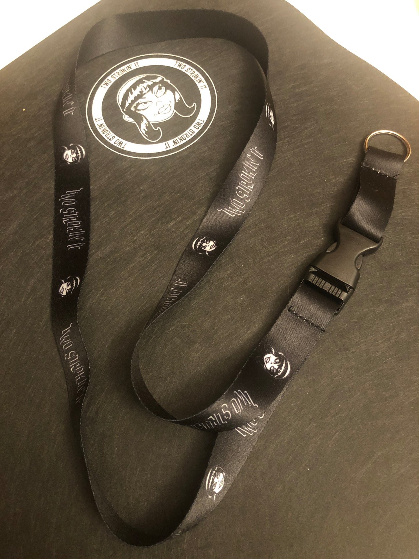 Two Strokin' It - Lanyard