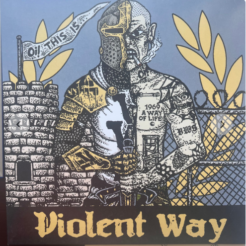Violent Way - Oi! This Is Violent Way (Limited Edition)