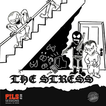 The Stress - PILS Sessions #30