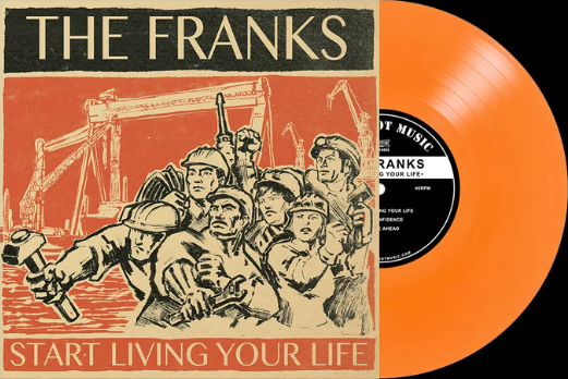 The Franks - Start Living Your Life 10" Vinyl