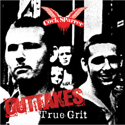 Cock Sparrer - True Grit Outtakes - Cassette