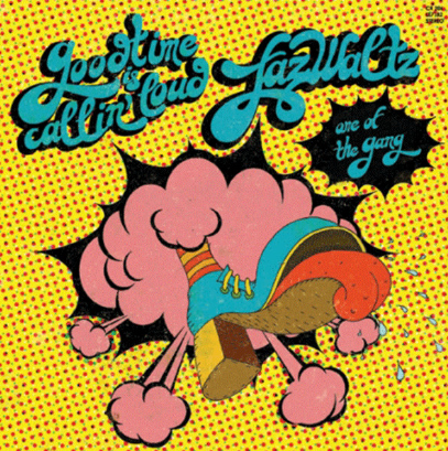 Faz Waltz - Good Time Is Callin' Loud 7" Vinyl