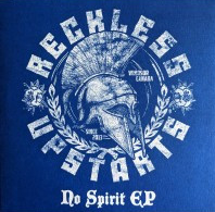 Reckless Upstarts - No Spirit EP 7" Vinyl