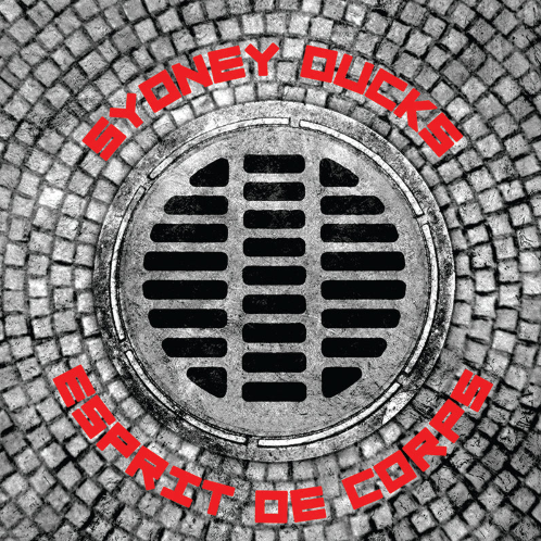 Sydney Ducks - Esprit De Corps 7" White